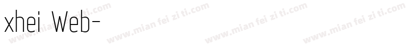 xhei Web字体转换